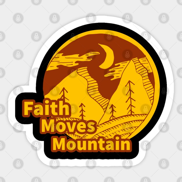 Faith Moves Mountain Sticker by Happy - Design